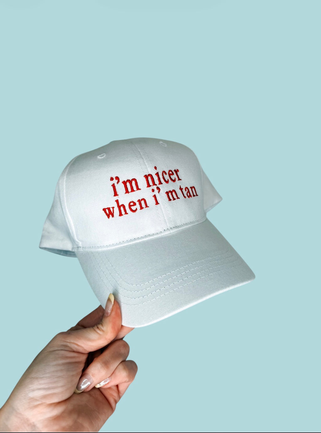 I’m Nicer When I’m Tan Baseball Cap