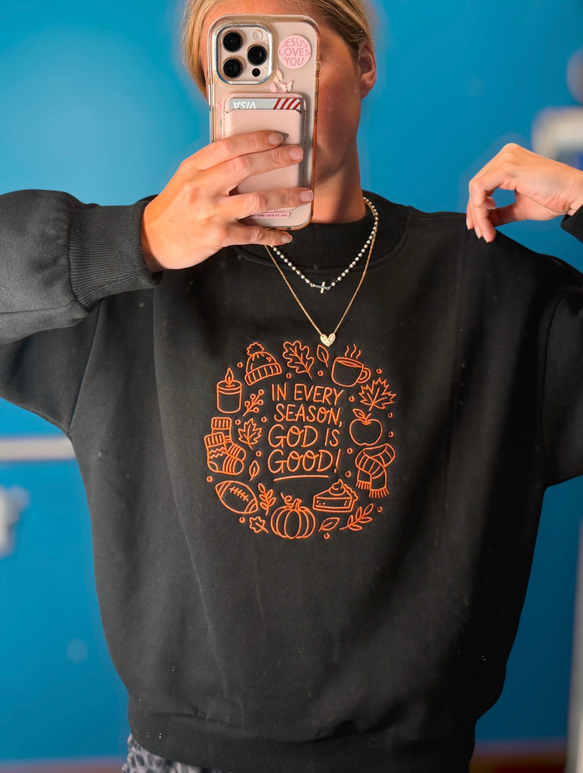 In Every Season God Is Good Mock Neck Sweatshirt